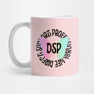 Direct Support Professional DSP Mug